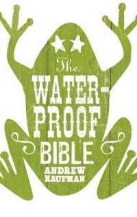 The Waterproof Bible | 0:e upplagan