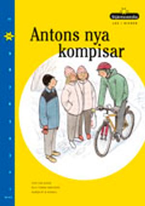 Läs i nivåer 10 Antons nya kompisar | 1:a upplagan