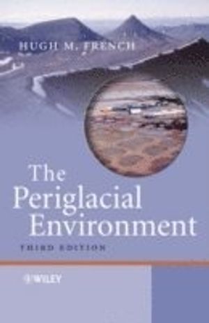 The Periglacial Environment | 3:e upplagan