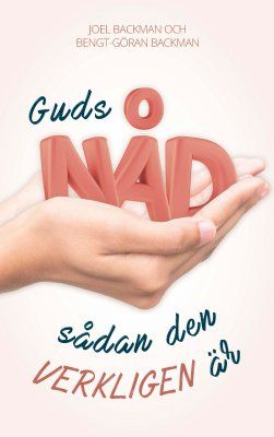 Guds nåd sådan den verkligen är | 0:e upplagan