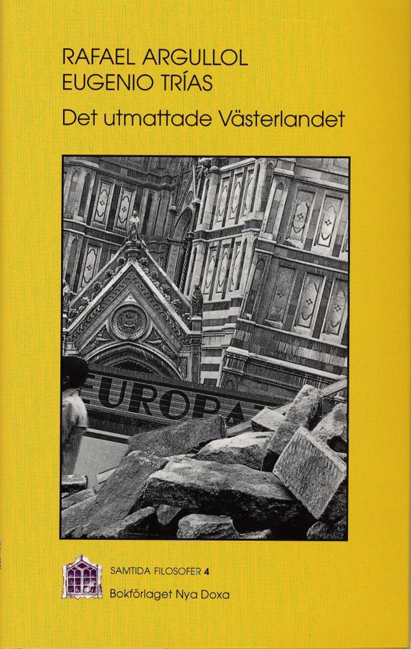 Det utmattade Västerlandet | 0:e upplagan