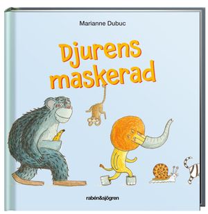 Djurens maskerad | 1:a upplagan