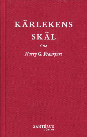 Kärlekens skäl | 1:a upplagan