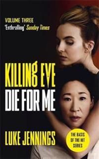 Killing Eve: Die For Me | 0:e upplagan
