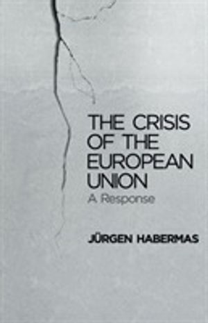 The crisis of the european union | 1:a upplagan