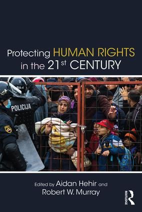 Protecting Human Rights in the 21st Century | 1:a upplagan