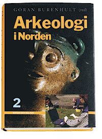Arkeologi i norden 2 | 1:a upplagan