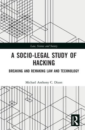 A Socio-Legal Study of Hacking | 1:a upplagan