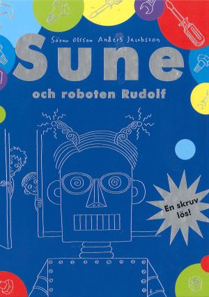 Sune och roboten Rudolf | 1:a upplagan