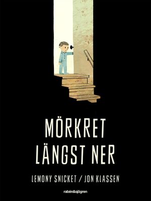 Mörkret längst ner | 1:a upplagan