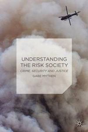 Understanding the Risk Society | 1:a upplagan