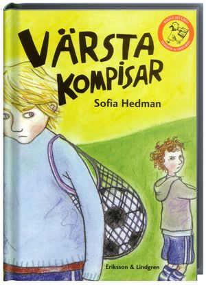 Värsta kompisar | 1:a upplagan