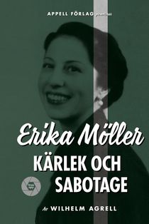 Erika Möller – Kärlek och sabotage