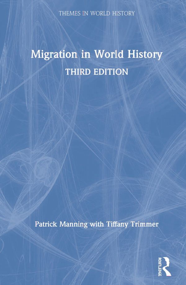 Migration in World History | 3:e upplagan