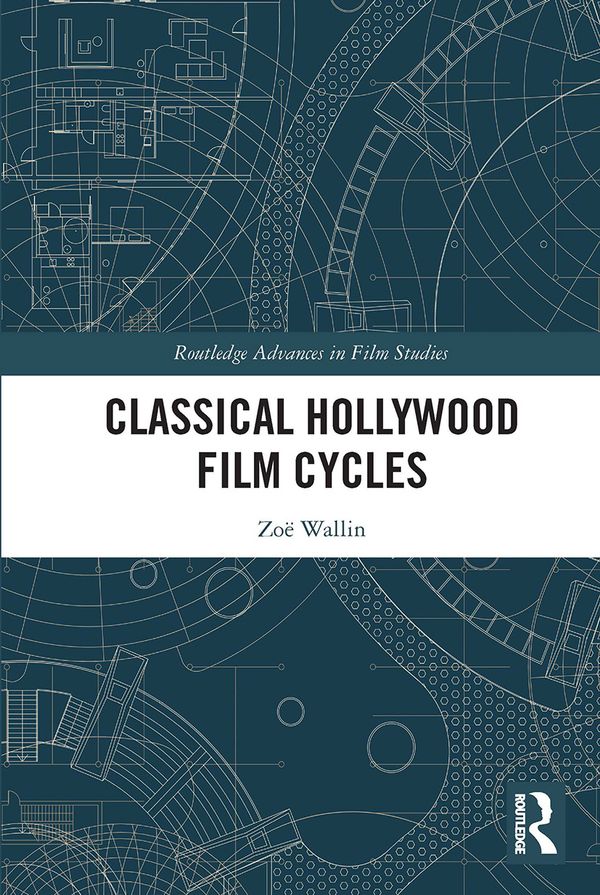 Classical Hollywood Film Cycles | 1:a upplagan