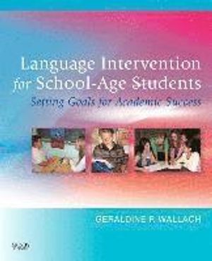 Language Intervention for School-Age Students