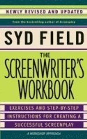 The Screenwriter's Workbook