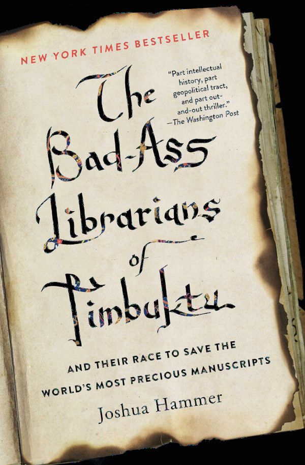 The Bad-Ass Librarians of Timbuktu | 0:e upplagan