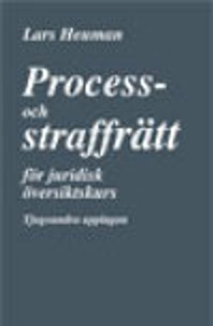 Process- och straffrätt för juridisk översiktskurs | 22:e upplagan