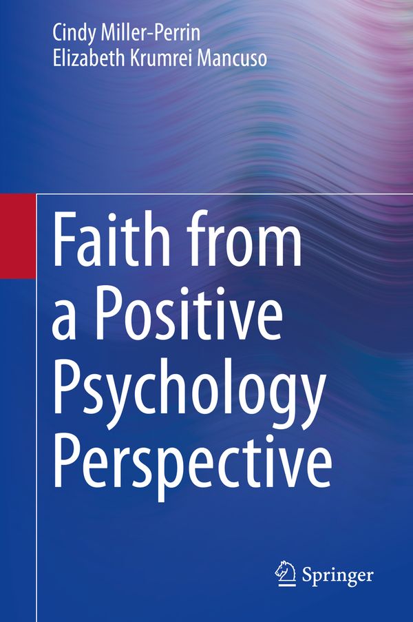 Faith from a Positive Psychology Perspective | 1:a upplagan