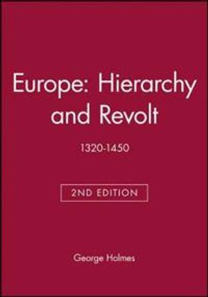 Europe - hierarchy and revolt, 1320-1450