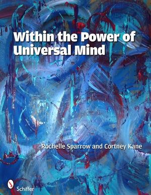 Within The Power Of The Universal Mind (O)