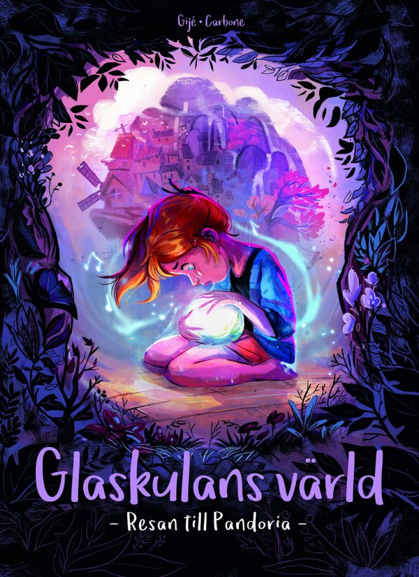 Glaskulans värld 1 : Resan till Pandoria | 0:e upplagan