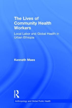 The Lives of Community Health Workers | 1:a upplagan