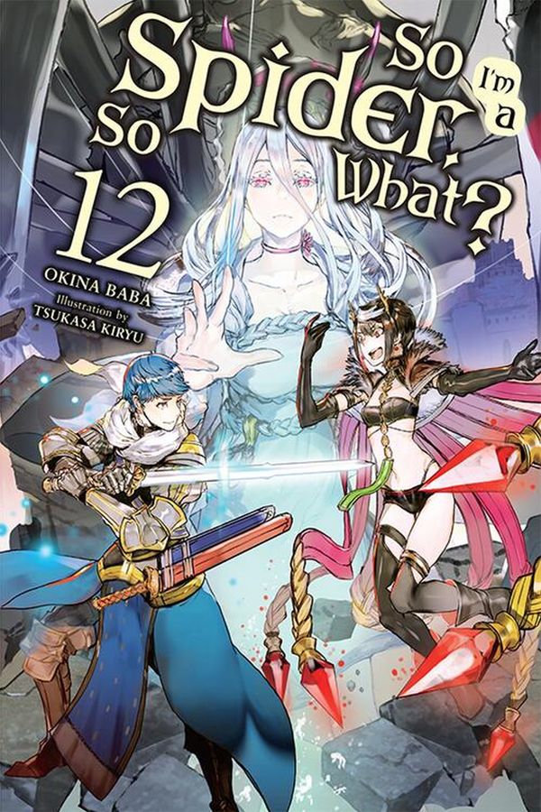 So I'm a Spider, So What?, Vol. 12 (light novel) | 0:e upplagan