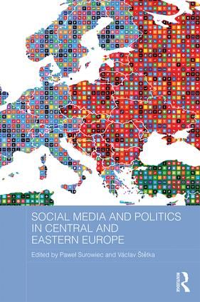 Social Media and Politics in Central and Eastern Europe | 1:a upplagan