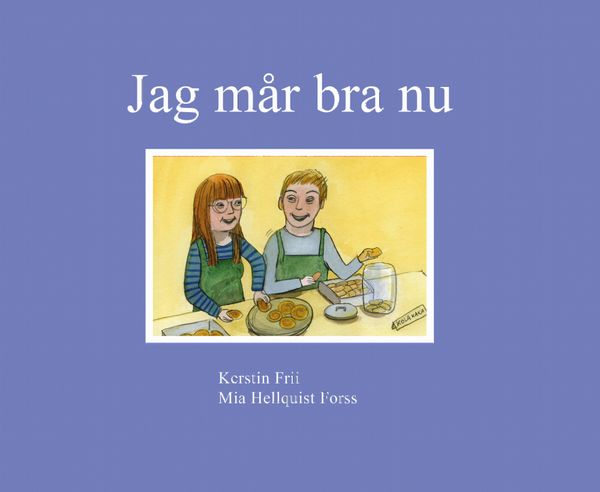 Jag mår bra nu | 0:e upplagan
