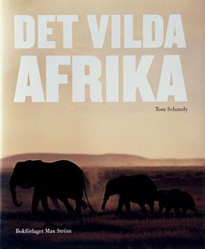 Det vilda Afrika