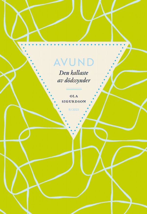 Avund: Den kallaste av dödssynder (RJ 2023: Dödssynderna i vår tid) | 0:e upplagan