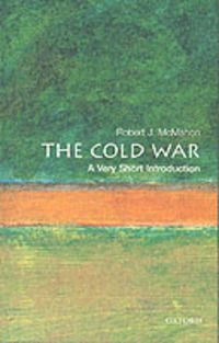 The Cold War: A Very Short Introduction | 0:e upplagan