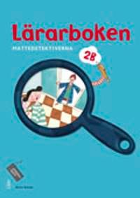 Mattedetektiverna : lärarboken 2B | 1:a upplagan