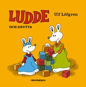 Ludde och Gnutta | 1:a upplagan