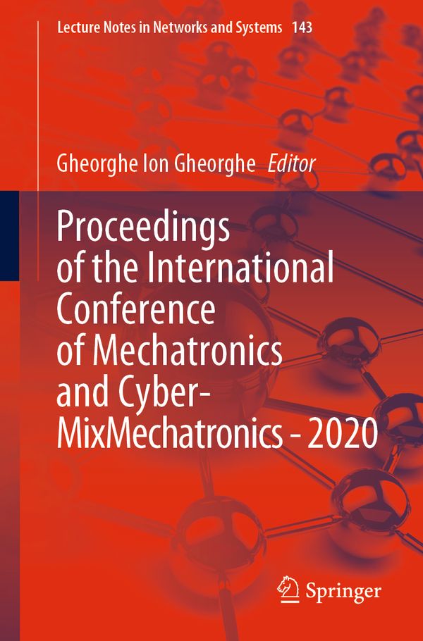 Proceedings of the International Conference of Mechatronics and Cyber- MixMechatronics - 2020 | 1:a upplagan