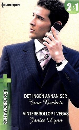 Det ingen annan ser ; Vinterbröllop i Vegas