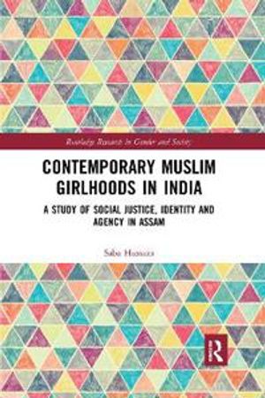 Contemporary Muslim Girlhoods in India | 1:a upplagan