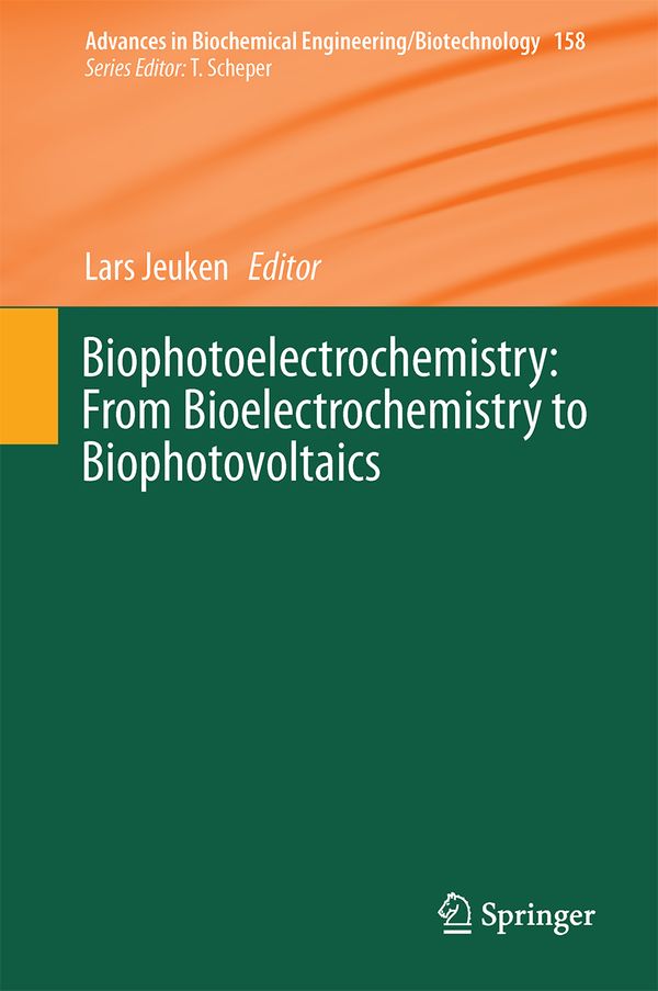 Biophotoelectrochemistry: From Bioelectrochemistry to Biophotovoltaics | 1:a upplagan