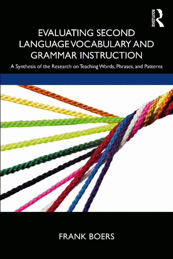 Evaluating Second Language Vocabulary and Grammar Instruction | 1:a upplagan