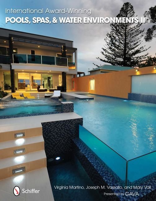 International Award Winning Pools, Spas, & Water Environment | 0:e upplagan