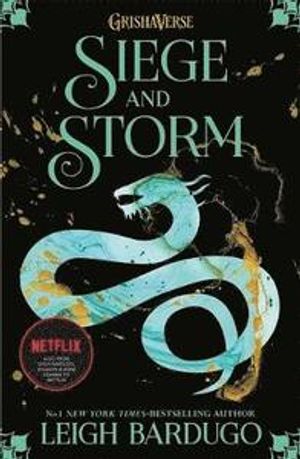 The Grisha: Siege and Storm