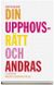 Din upphovsrätt och andras : handbok för journalister (2008)