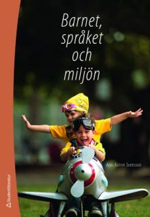 Barnet, språket och miljön : från ord till mening |  2:e upplagan