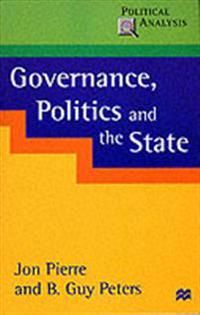 Governance, Politics and the State | 0:e upplagan