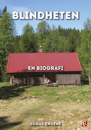 Blindheten : en biografi