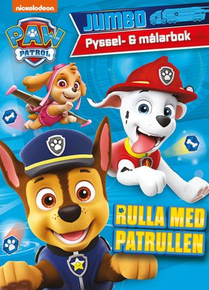 Paw Patrol: Rulla med patrullen | 1:a upplagan