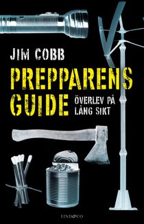 Prepparens guide - Överlev på lång sikt