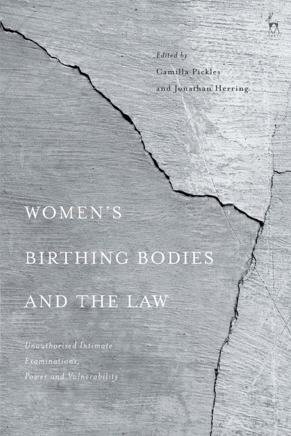 Women’s Birthing Bodies and the Law | 0:e upplagan